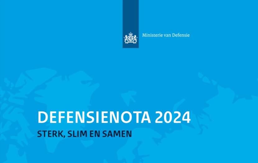 Achtergrond Defensienota 2024. Sterk, slim en samen.